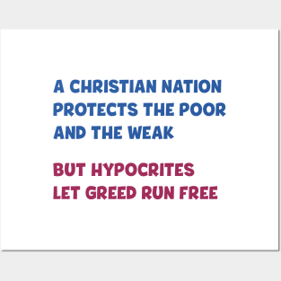 A Christian nation protects the poor and the weak Posters and Art